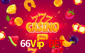 66Vip Bet: A Experiência de Casino com Jogos de Mesa ao Vivo